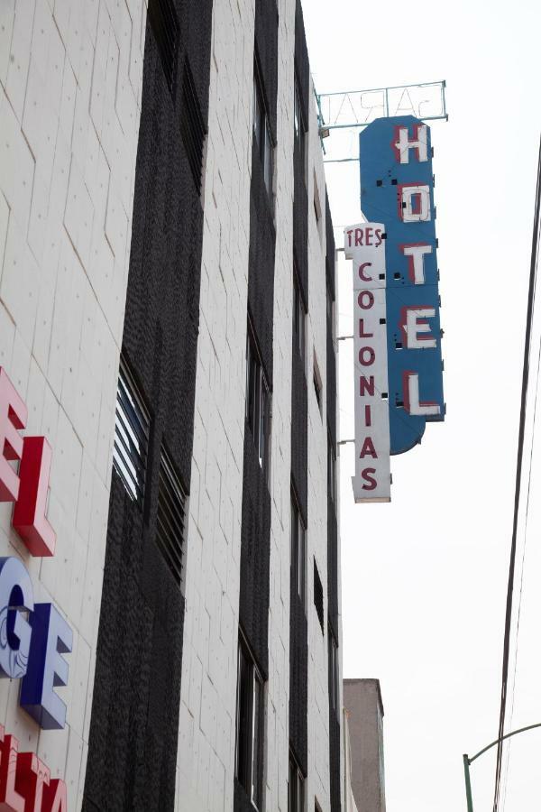 Hotel Tres Colonias - Solo Adultos Ciudad de México Exterior foto
